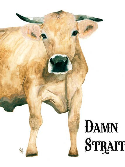 Cow with 'Damn Strait' text on a white tea towel