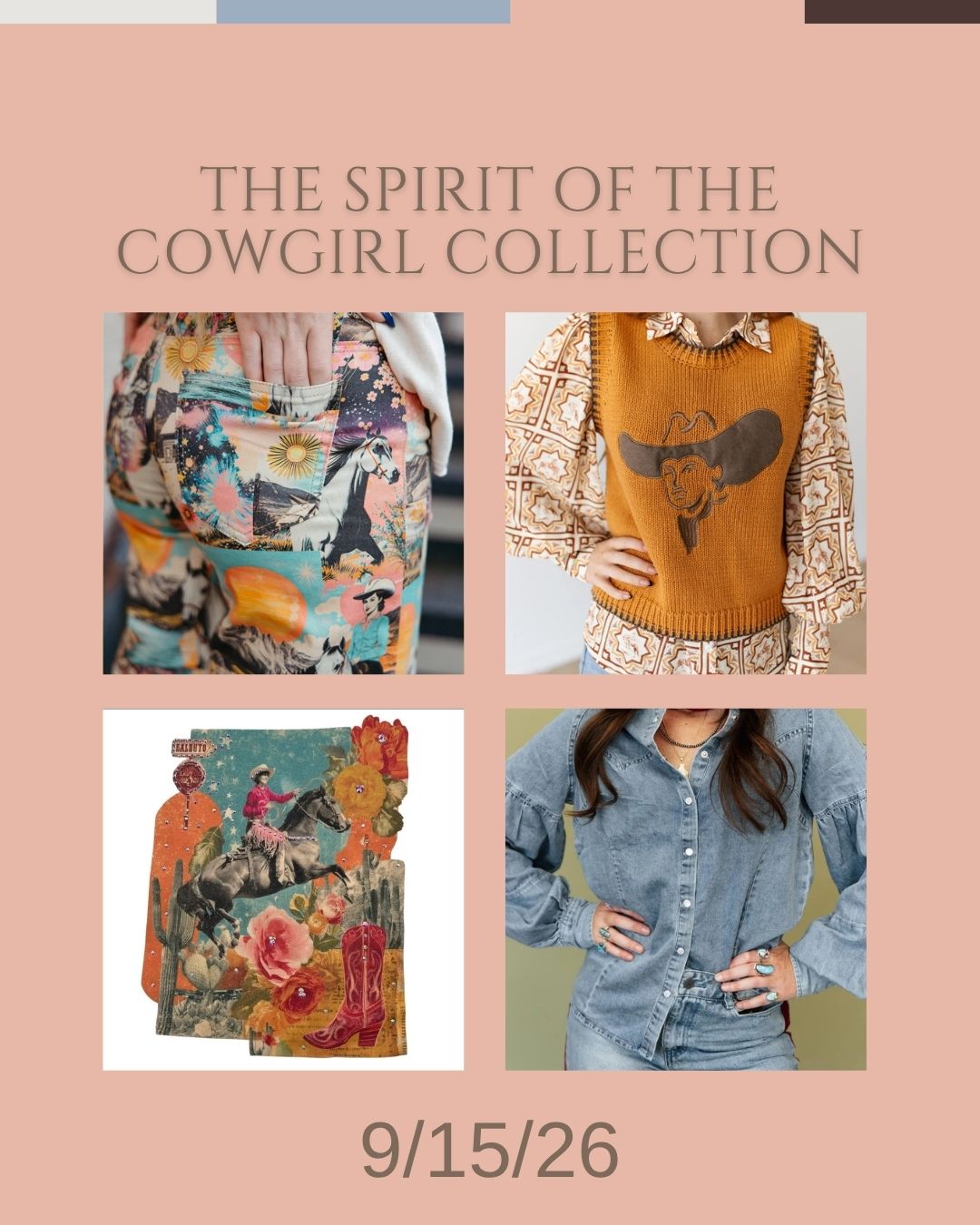 The Cowgirl Spirt Collection- 9-15-26