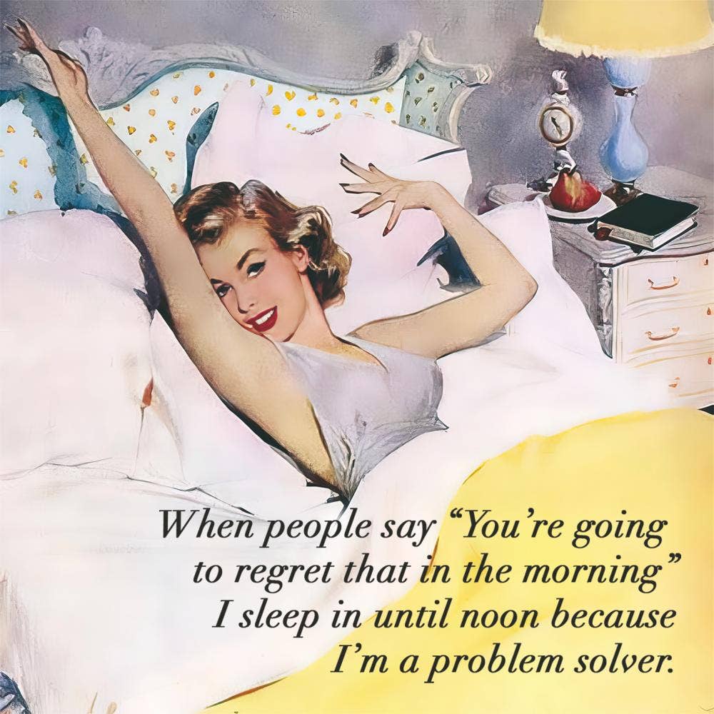 Woman waking up in bed with a humorous quote about not wanting to wake up early.